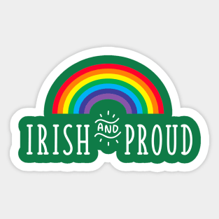 Irish and Proud Gay Pride Irish Pride Saint Patricks Day Rainbow Sticker